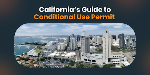 California's Guide to Conditional Use Permit